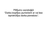 Paraugs 'Darba iespējas jauniešiem ar vai bez iepriekšējas darba pieredzes', 15.