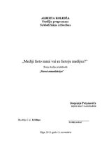 Eseja 'Mediji lieto mani vai es lietoju medijus?', 1.