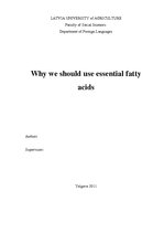 Referāts 'Why We Should Use Essential Fatty Acids', 1.