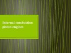Prezentācija 'Internal Combustion Piston Engines', 1.