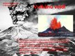 Prezentācija 'Neparedzamie vulkāni', 3.