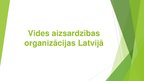 Prezentācija 'Vides aizsardzības organizācijas Latvijā', 1.