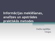 Konspekts 'Informācijas meklēšanas, analīzes un apstrādes praktiskās metodes', 12.
