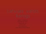 Prezentācija 'Latvijas valsts karogs', 1.