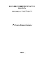 Prakses atskaite 'Prakses dienasgrāmata. Mājas aprūpe. Poliklīnika', 1.