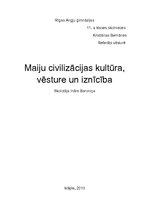 Referāts 'Maiju civilizācijas kultūra, vēsture un iznīcība', 1.