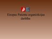 Prezentācija 'Eiropas Patentu organizācijas darbība', 1.