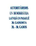 Referāts 'Autoritārisms un demokrātija Latvijā un pasaulē 20.gs. 20.-30.gados', 1.