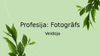 Prezentācija 'Profesija: fotogrāfs', 1.