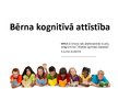 Prezentācija 'Bērna kognitīvā attīstība', 1.