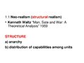 Prezentācija 'Alexander Wendt: Anarchy Is what States Make of It: The Social Construction of P', 3.