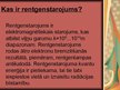 Prezentācija 'Rentgenstarojums', 2.