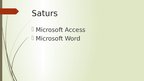 Prezentācija 'Microsoft Access un Word lietošana', 2.