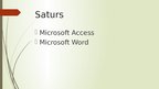Prezentācija 'Microsoft Access un Word lietošana', 2.