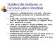 Prezentācija 'Darbs ar homoseksuāli orientētiem cilvēkiem', 7.