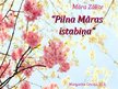 Prezentācija 'Māra Zālīte "Pilna Māras istabiņa"', 1.