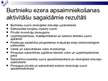 Prezentācija 'Burtnieka ezera baseina apsaimniekošanas princips un apsaimniekošanas plāna stra', 19.