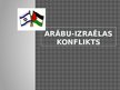 Prezentācija 'Arābu - Izraēlas konflikts', 1.