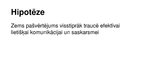 Prezentācija 'Pašvērtējuma nozīme saskarsmē un lietišķā komunikācijā', 6.