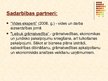 Prezentācija 'Pētniecības centri un ekonomikas popularizēšanas organizācijas Latvijā', 32.