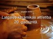 Prezentācija 'Latgales keramikas attīstība 20.gadsimtā', 1.