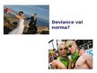 Prezentācija 'Deviance', 10.