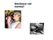 Prezentācija 'Deviance', 12.