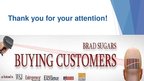 Prezentācija '"Buying Customers" by Bradley J.Sugars', 8.