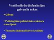 Prezentācija 'Vertigo ārstēšana: ietekme uz pacienta dzīves kvalitāti', 13.