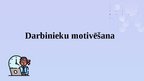 Prezentācija 'Darbinieku motivēšana', 1.
