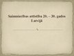 Prezentācija 'Latvijas saimniecība 20.-30.gados', 1.
