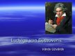 Prezentācija 'Ludvigs van Bēthovens', 1.