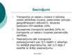 Prezentācija 'Dzelzceļa kravu pārvadājumu attīstība Latvijas tirgū un SIA "Viateka" saimniecis', 7.