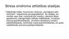 Prezentācija 'Hansa Seljē stresa teorija', 7.