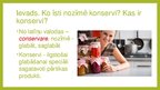 Prezentācija 'Konservēti produkti, gatavi izstrādājumi, pusfabrikāti', 3.
