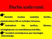 Prezentācija 'Prezentācija Muitas nodoklis', 2.