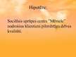 Referāts 'Sociālais aprūpes centrs "Mēmele" - sociālo pakalpojumu sniedzējs cilvēkiem ar g', 32.