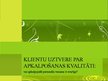 Prezentācija 'Klientu uztvere par apkalpošanas kvalitāti: vai vecums ir svarīgs?', 1.
