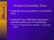 Prezentācija 'Eiropas Savienības tiesību piemērošana nacionālajās tiesās un ES Tiesas kompeten', 13.