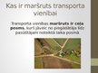 Prezentācija 'Transporta vienības maršruta un grafika plānošana', 3.