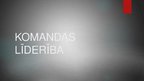 Prezentācija 'Līderība, komandas līderība, pielietojums dzīvē', 1.