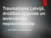 Referāts 'Traumatisms Latvijā, drošības apguves un ievērošanas nepieciešamība', 41.