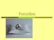 Prezentācija 'Porcelāns', 1.