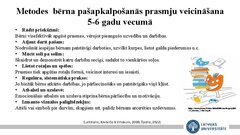 Prezentācija 'Mācību metodes un pedagoģiskā procesa organizācijas īpatnības bērna 
pašapkalpo', 9.