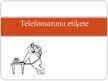 Prezentācija 'Telefonsarunu etiķete', 1.