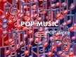 Prezentācija 'Pop Music', 1.
