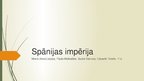 Prezentācija 'Spānijas impērija', 1.