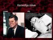 Prezentācija 'Džona Ficdžeralda Kenedija mistiskā nāve', 5.