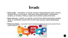 Referāts 'Sociālo tīklu nozīme Latvijas vispārizglītojošajās dienas skolās', 25.