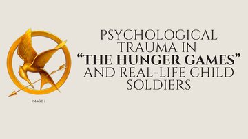 Prezentācija 'Psychological Trauma in  “The Hunger Games” and Real-Life Child Soldiers', 1.